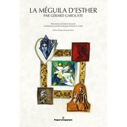 Meguila d'Esther par Gérard Garouste pourim fête juive judaïsme massorti 