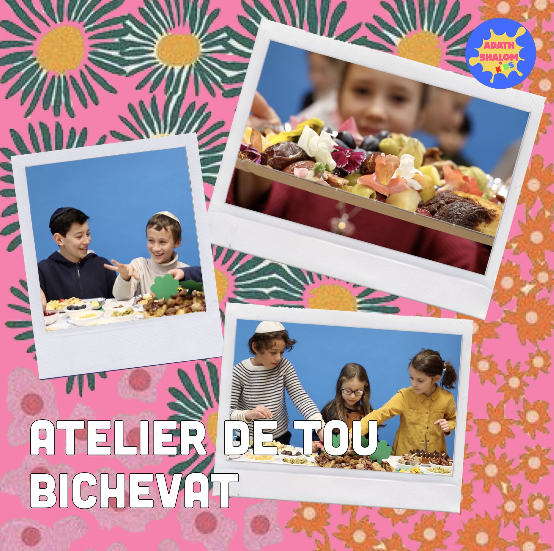 Ateliers Talmud Torah Adath Shalom 2021 2022 Tou bichevat