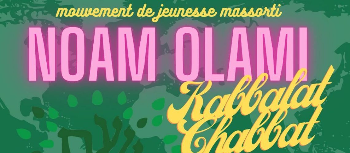 Noam-kabbalat-chabbat synagogue adath shalomnoam olami france jewish youth mouvement mouvement de jeunesse juif